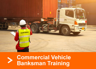 Commercial Vehicle Banksman Course